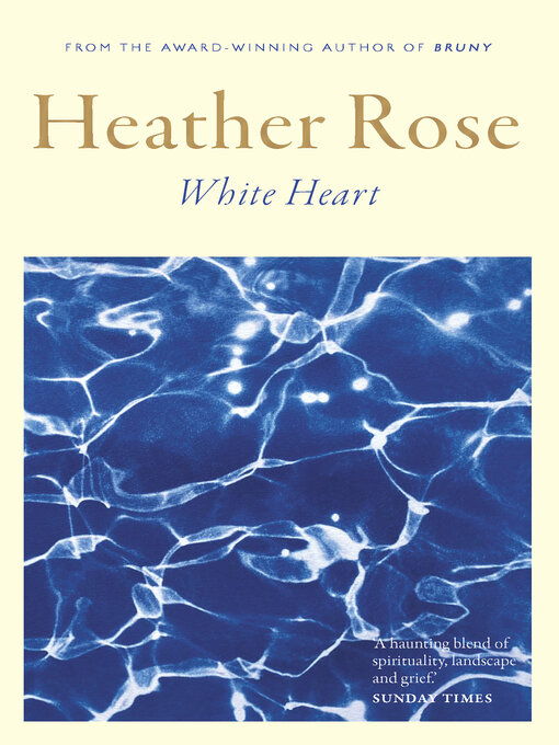 Title details for White Heart by Heather Rose - Available